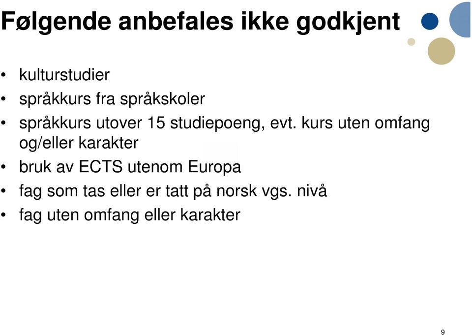 kurs uten omfang og/eller karakter bruk av ECTS utenom Europa