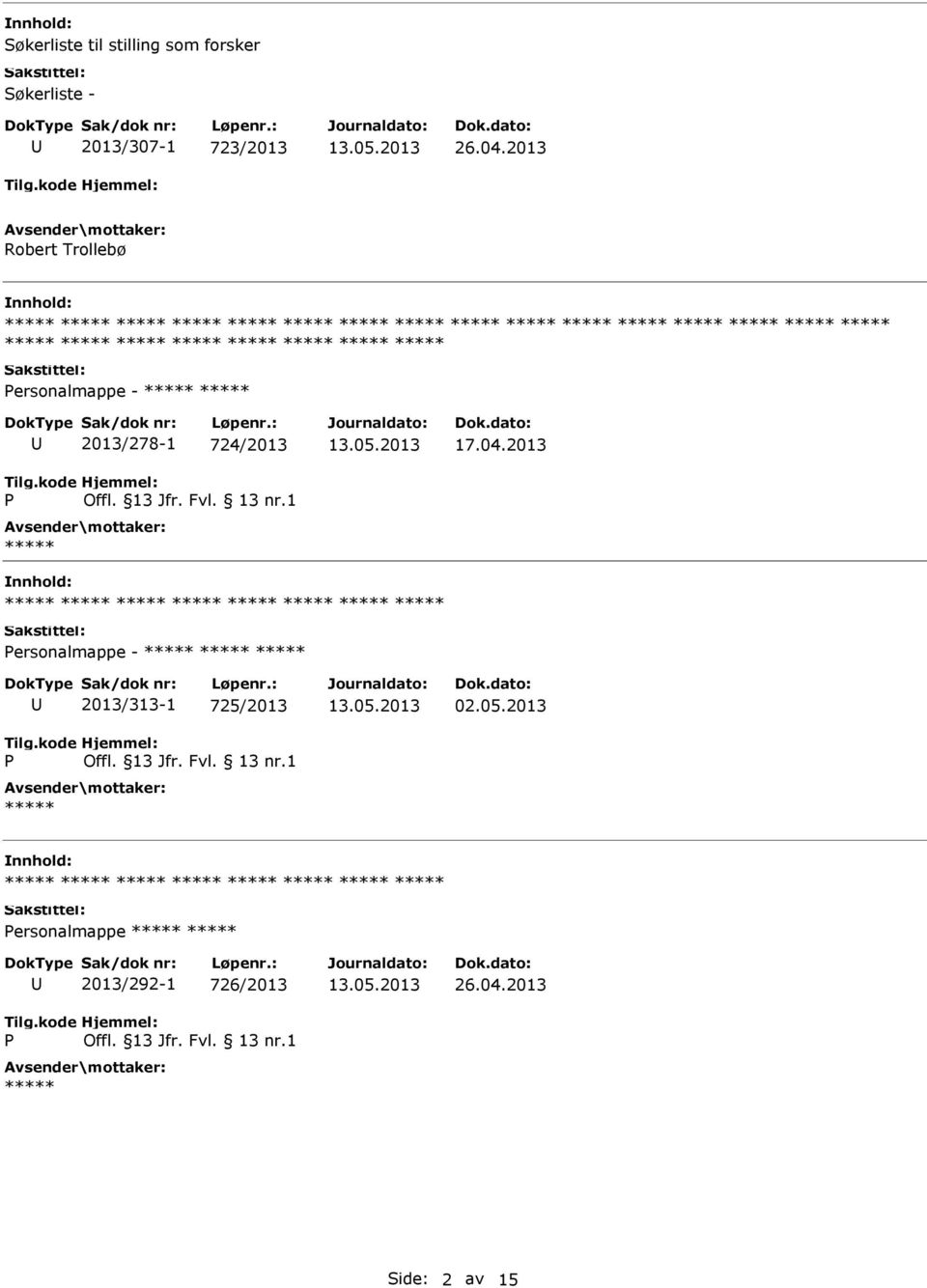 2013 Robert Trollebø ersonalmappe - 2013/278-1 724/2013 17.04.