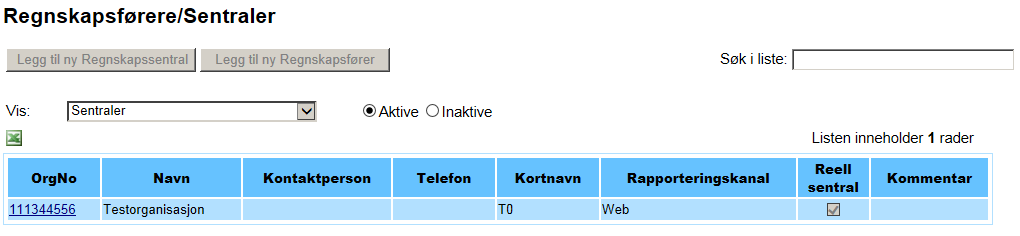 2.3.2 VISE SENTRALER Man kan begrense resultatet ved å benytte feltet Søk i liste. Listen oppdateres etter hvert som man skriver.