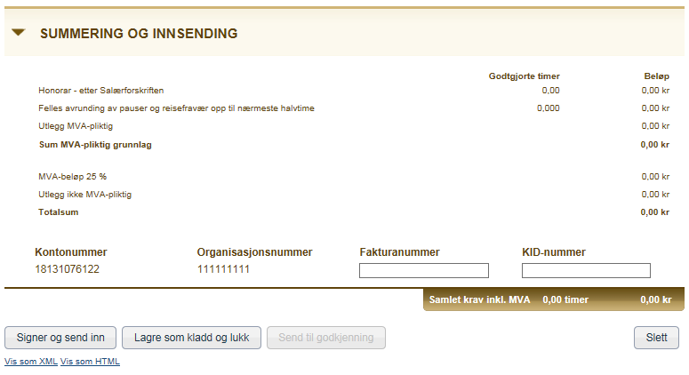 A B Under det siste feltet, vil et sammendrag av "Saks- og personopplysninger", "Honorar" og "Reisefravær og utlegg" vises. Her er det kun mulig å fylle ut to steder: "Fakturanummer" (A) og" KID-nr".