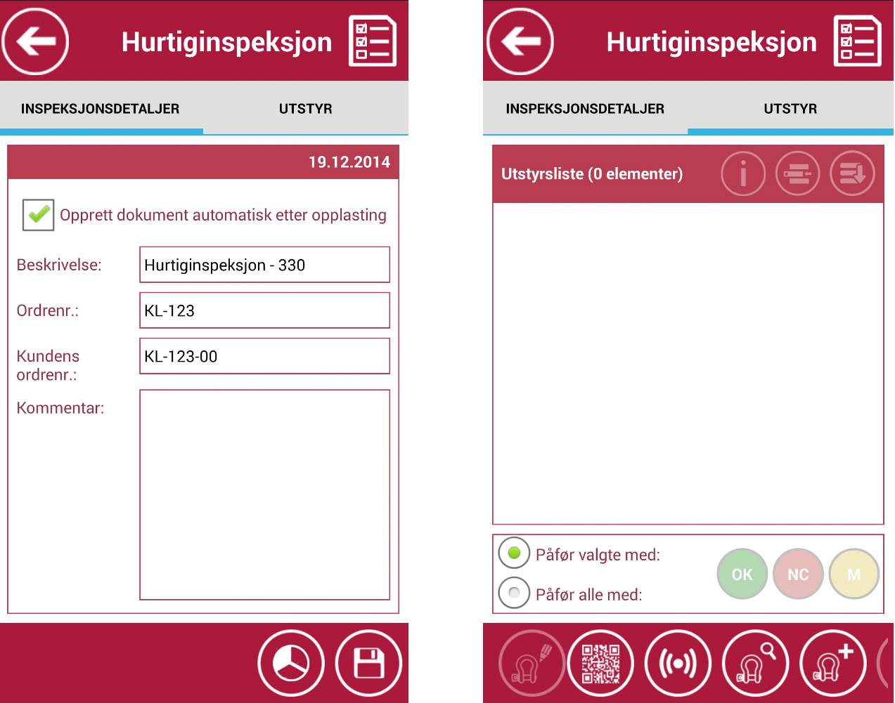 UTFØR HURTIGINSPEKSJON UTFØR HURTIGINSPEKSJON Klikk "Hurtiginspeksjon" ruten i hovedmenyen for å åpne Hurtiginspeksjon seksjonen.