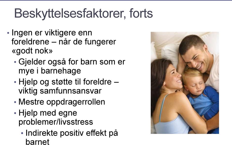 Hjelp og støtte til foreldre viktig samfunnsansvar Mestre