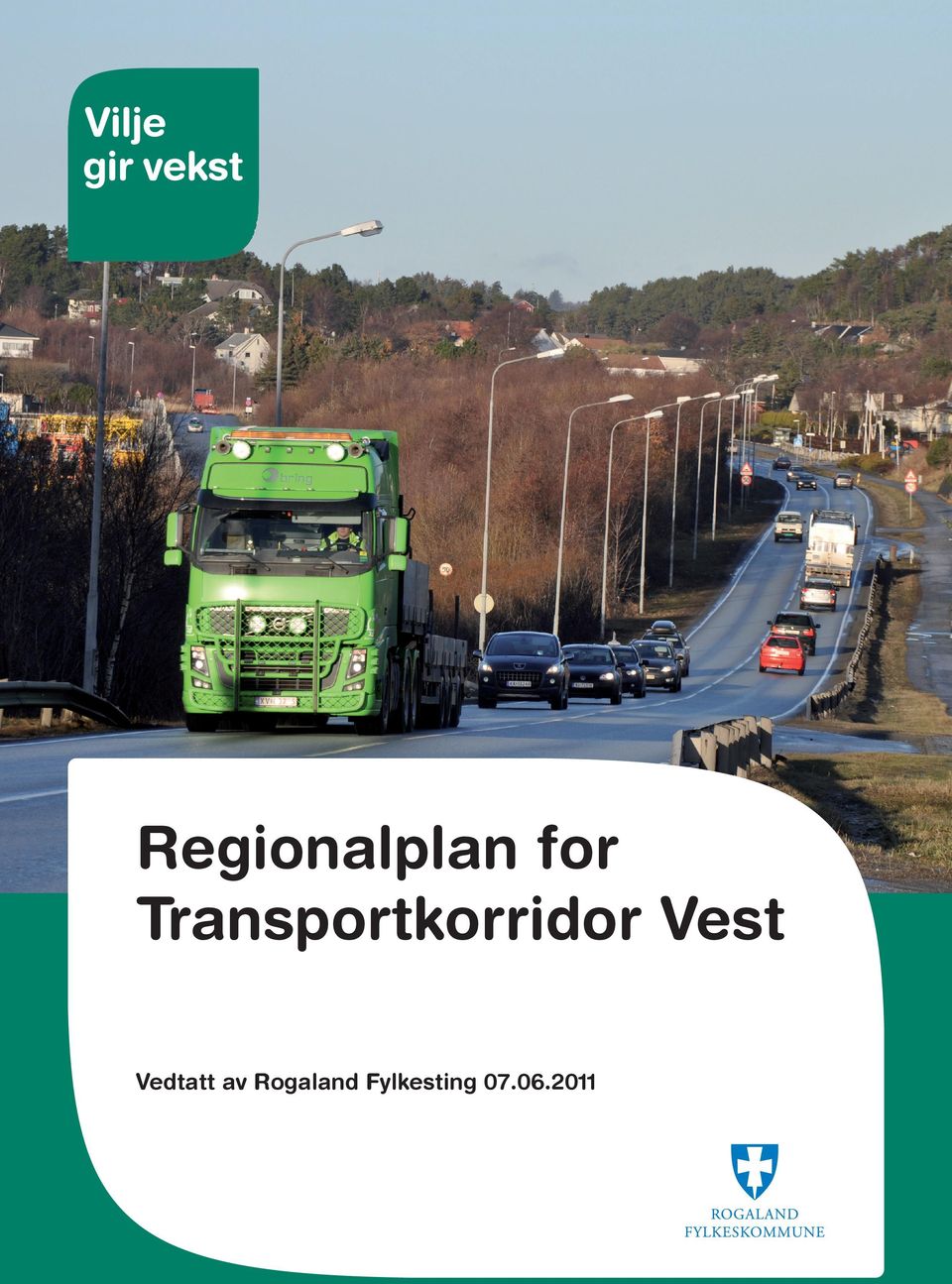 Transportkorridor Vest Høringsutkast februar 2011