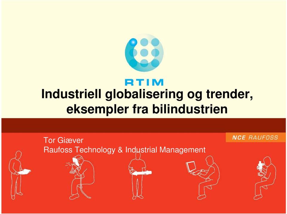 bilindustrien Tor Giæver