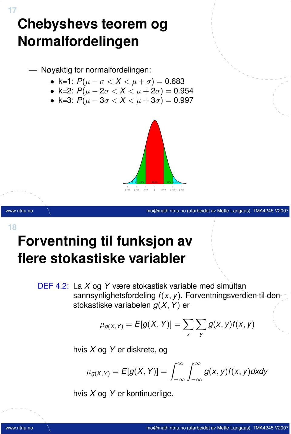 997 18 Forventning til funksjon av flere stokastiske variabler DEF 4.