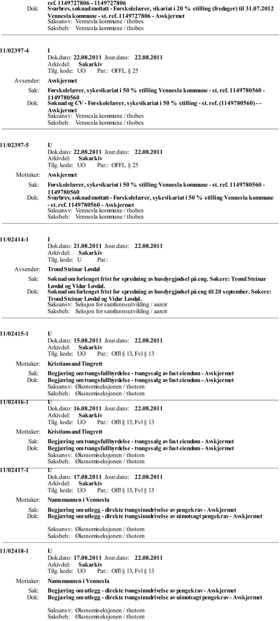 1149780560-1149780560 Søknad og CV - Førskolelærer, sykevikariat i 50 % stilling - st. ref.