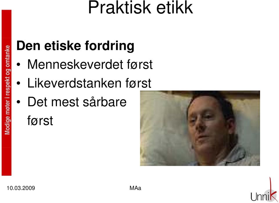 Likeverdstanken først