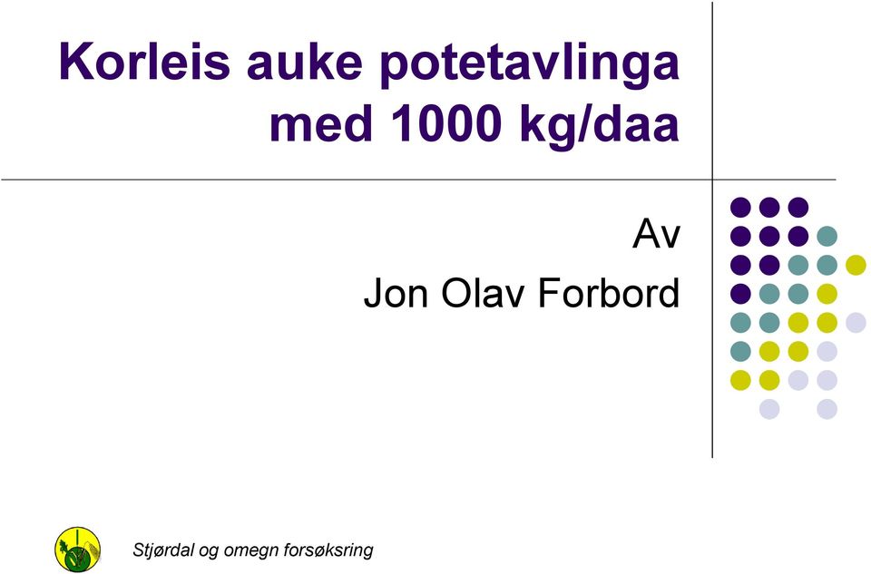 med 1000 kg/daa