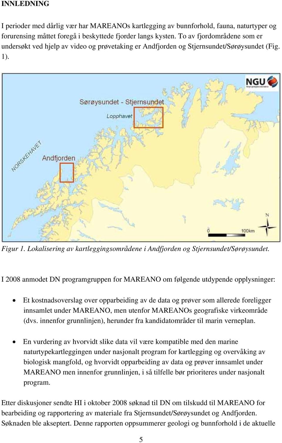 Lokalisering av kartleggingsområdene i Andfjorden og Stjernsundet/Sørøysundet.