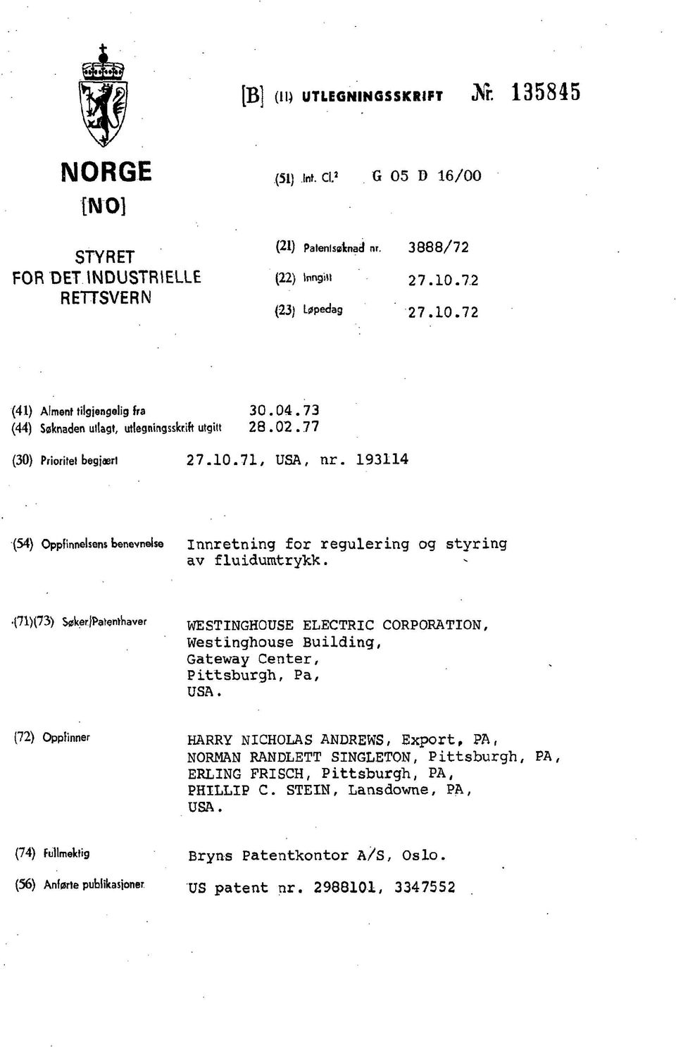 193114 (54) Oppfinnelsens benevnelse Innretning for regulering og styring av fluidumtrykk.