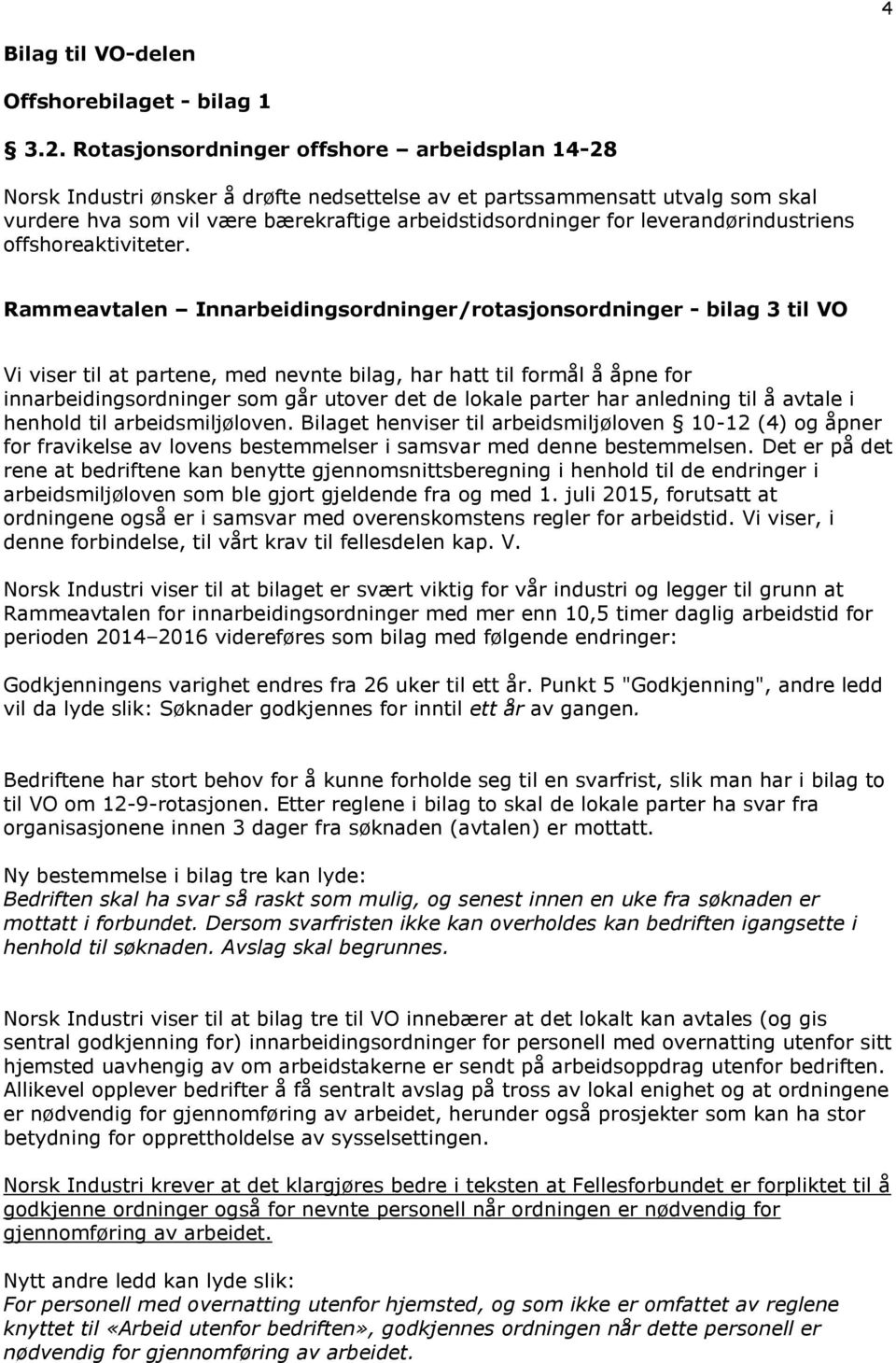 leverandørindustriens offshoreaktiviteter.