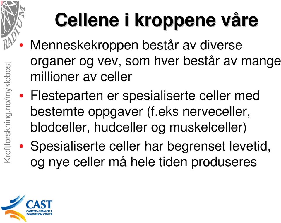 med bestemte oppgaver (f.