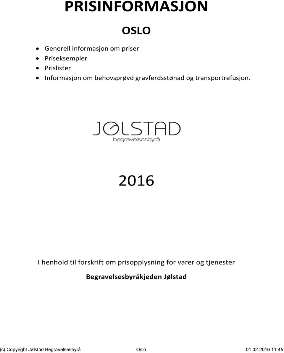 gravferdsstønad og transportrefusjon.