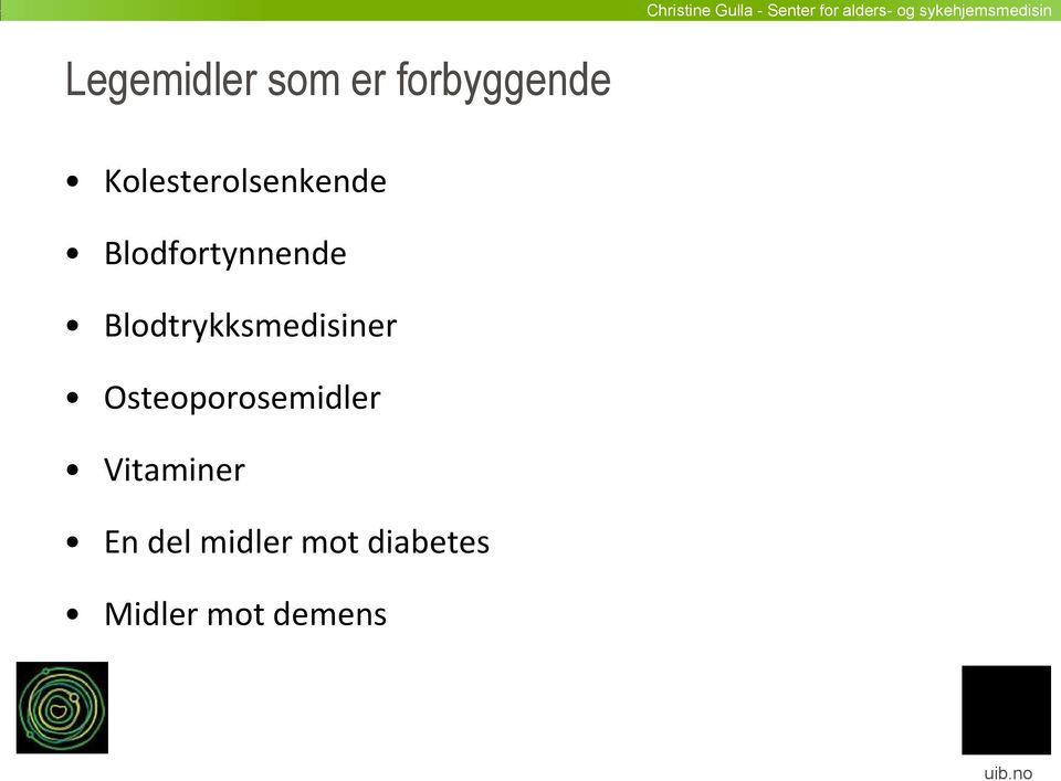 Blodtrykksmedisiner Osteoporosemidler