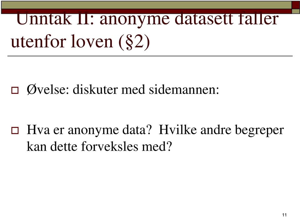 sidemannen: Hva er anonyme data?