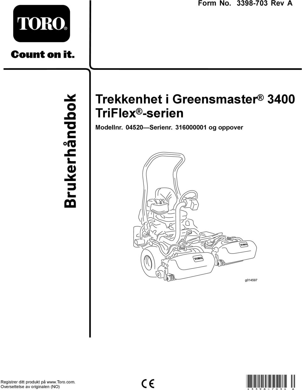 TriFlex -serien Modellnr. 04520 Serienr.