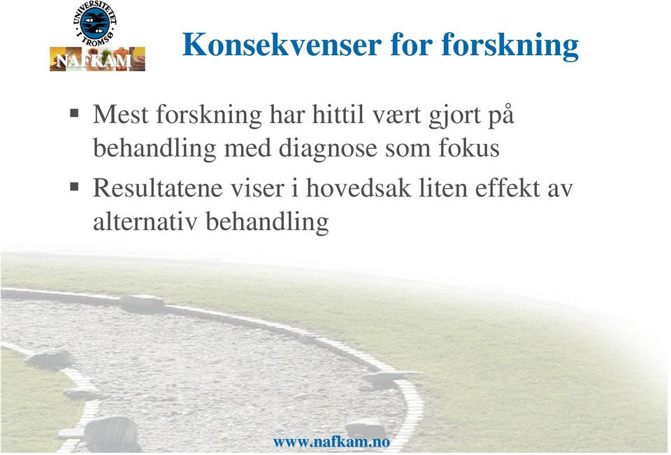 diagnose som fokus Resultatene viser i