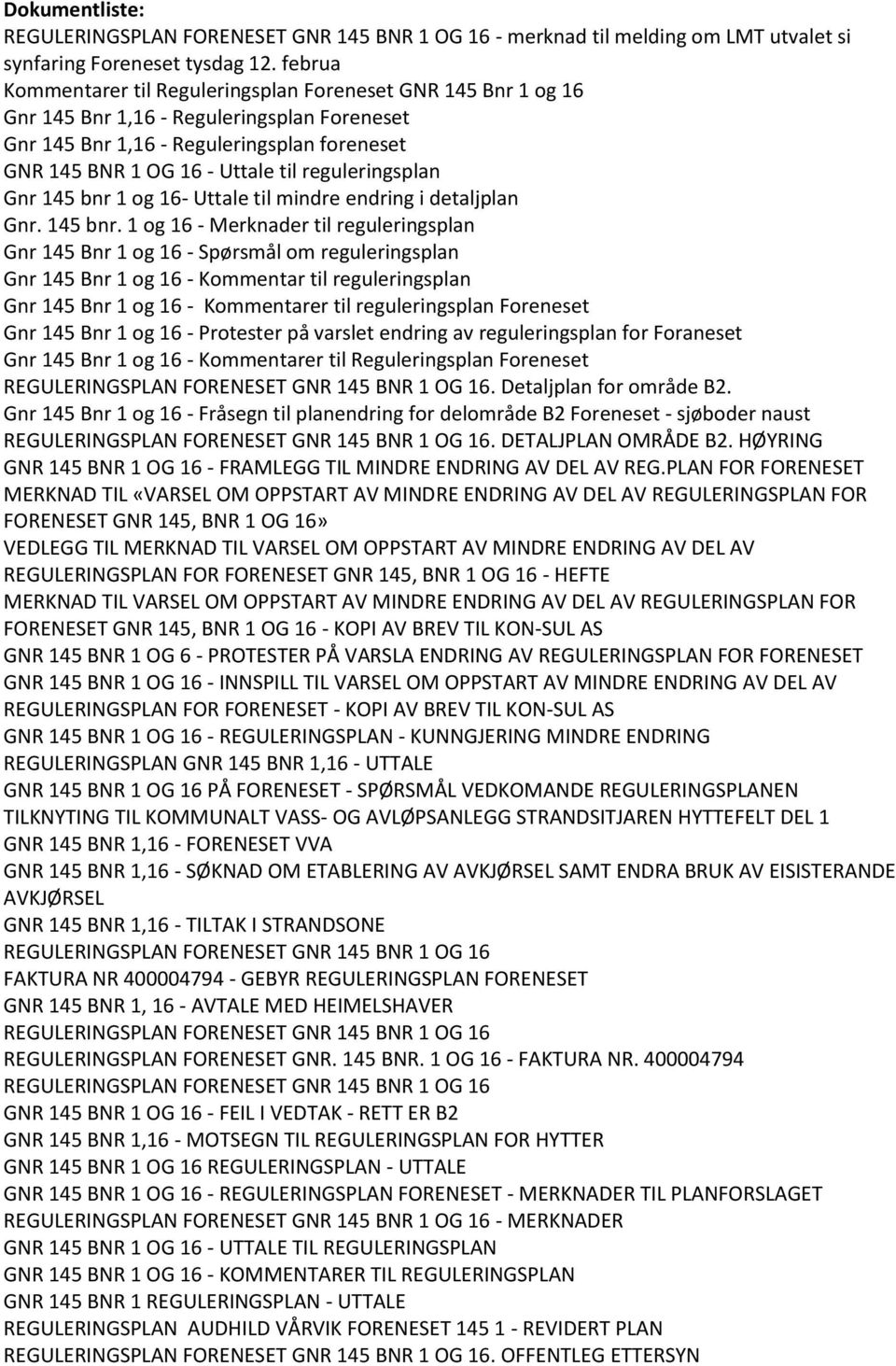 reguleringsplan Gnr 145 bnr 