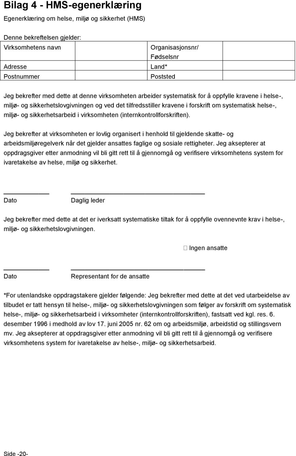 sikkerhetsarbeid i virksomheten (internkontrollforskriften).