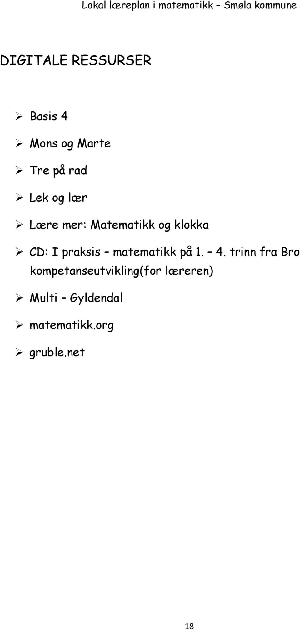 praksis matematikk på 1. 4.