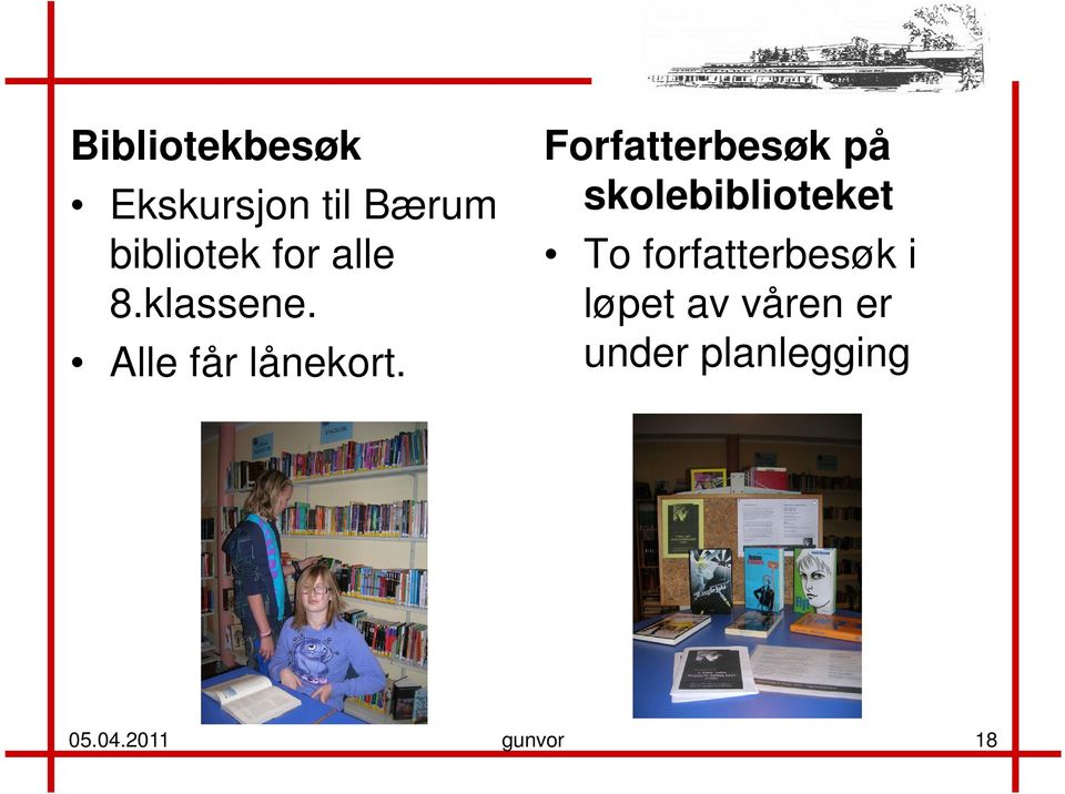 Forfatterbesøk på skolebiblioteket To