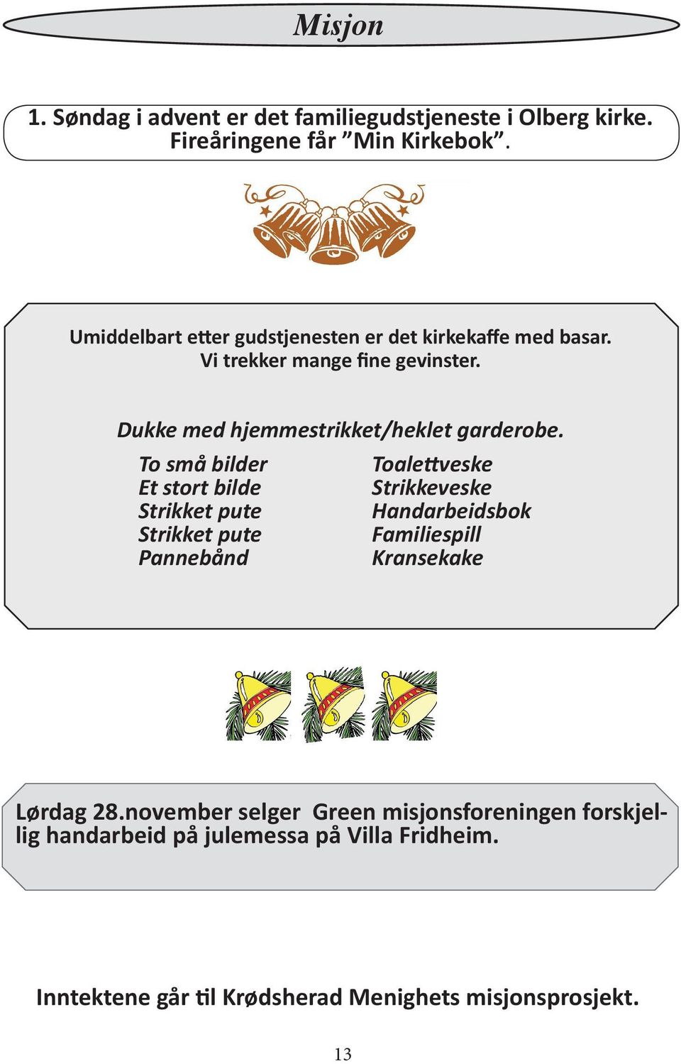 Dukke med hjemmestrikket/heklet garderobe.