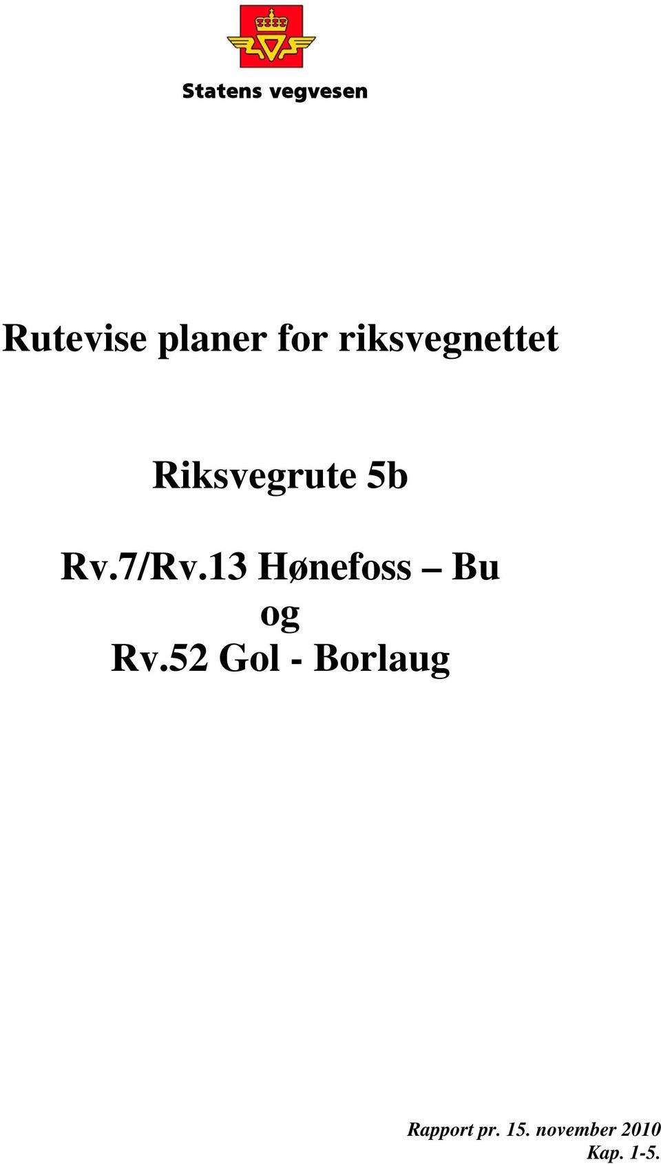 13 Hønefoss Bu og Rv.