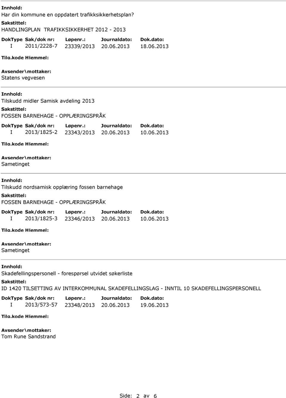 OPPLÆRNGSPRÅK 2013/1825-2 23343/2013 10.06.