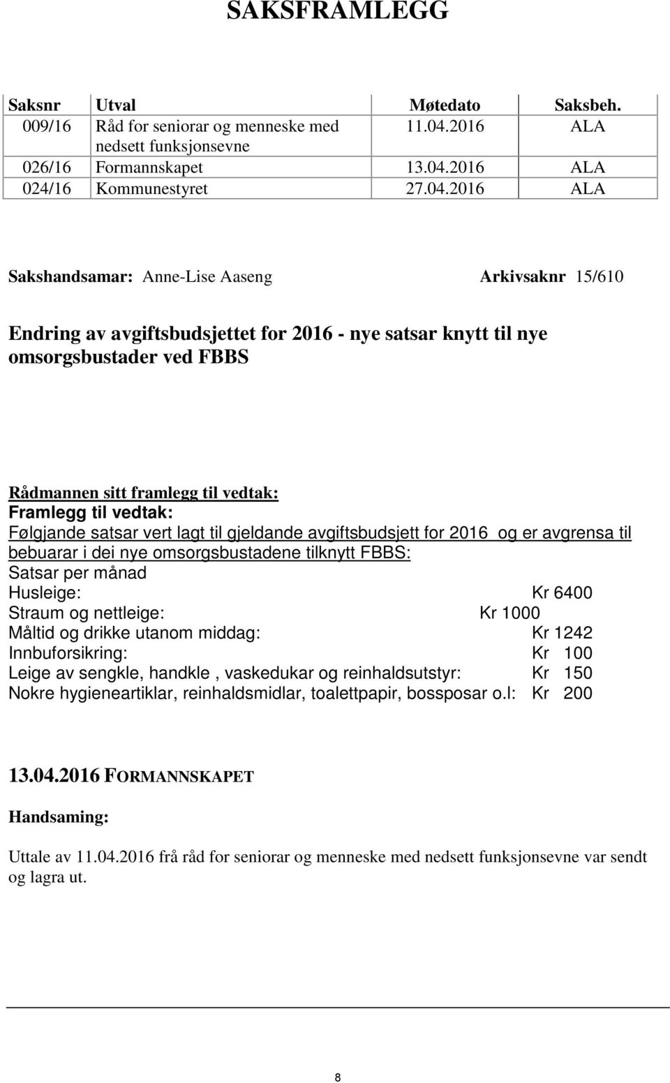 2016 ALA 024/16 Kommunestyret 27.04.