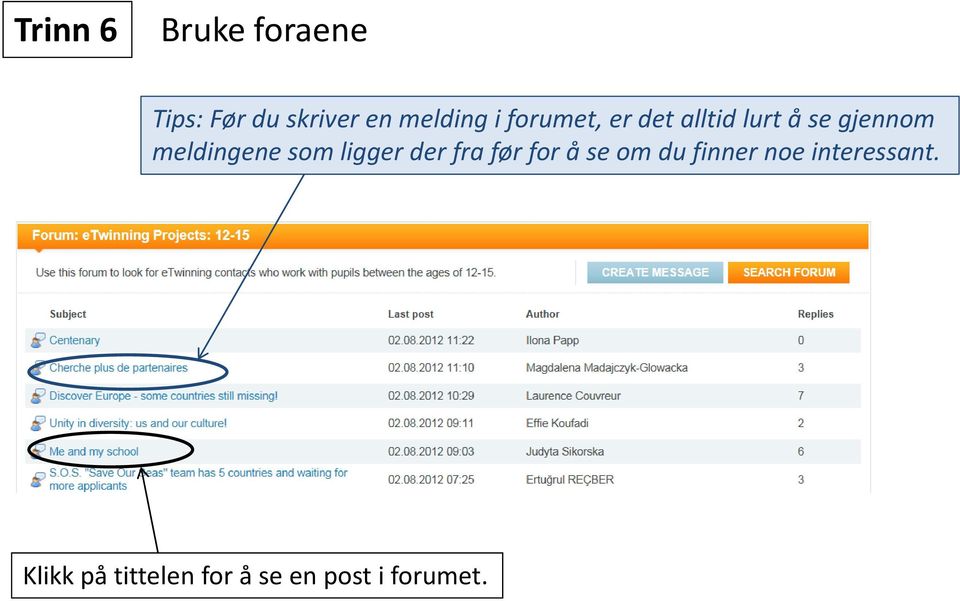 som ligger der fra før for å se om du finner noe