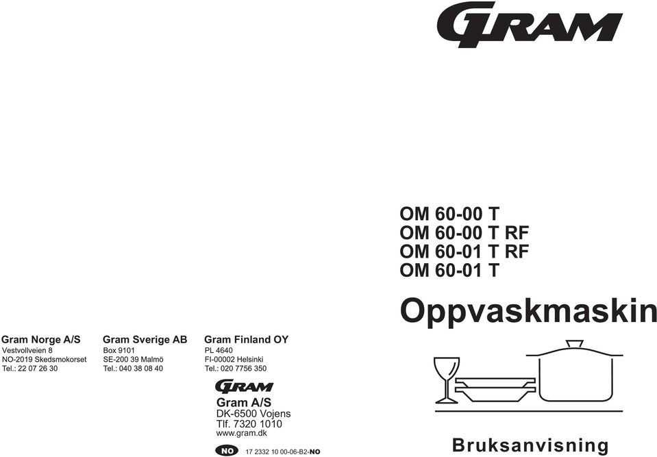 Oppvaskmaskin Gram A/S DK-6500 Vojens Tlf.