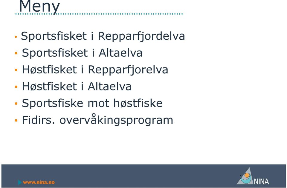 Repparfjorelva Høstfisket i Altaelva