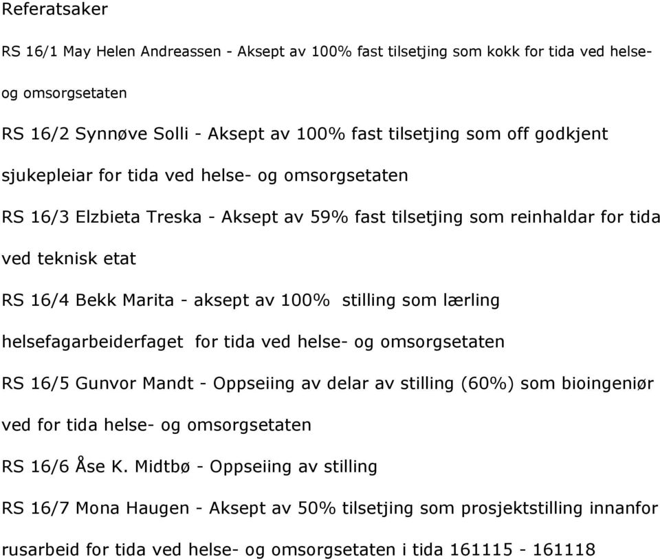 RS16/4BekkMarita-akseptav100%stillingsomlærling helsefagarbeiderfagetfortidavedhelse-ogomsorgsetaten