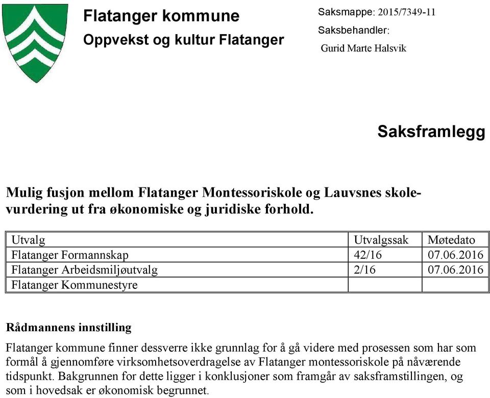 2016 Flatanger Arbeidsmiljøutvalg 2/16 07.06.