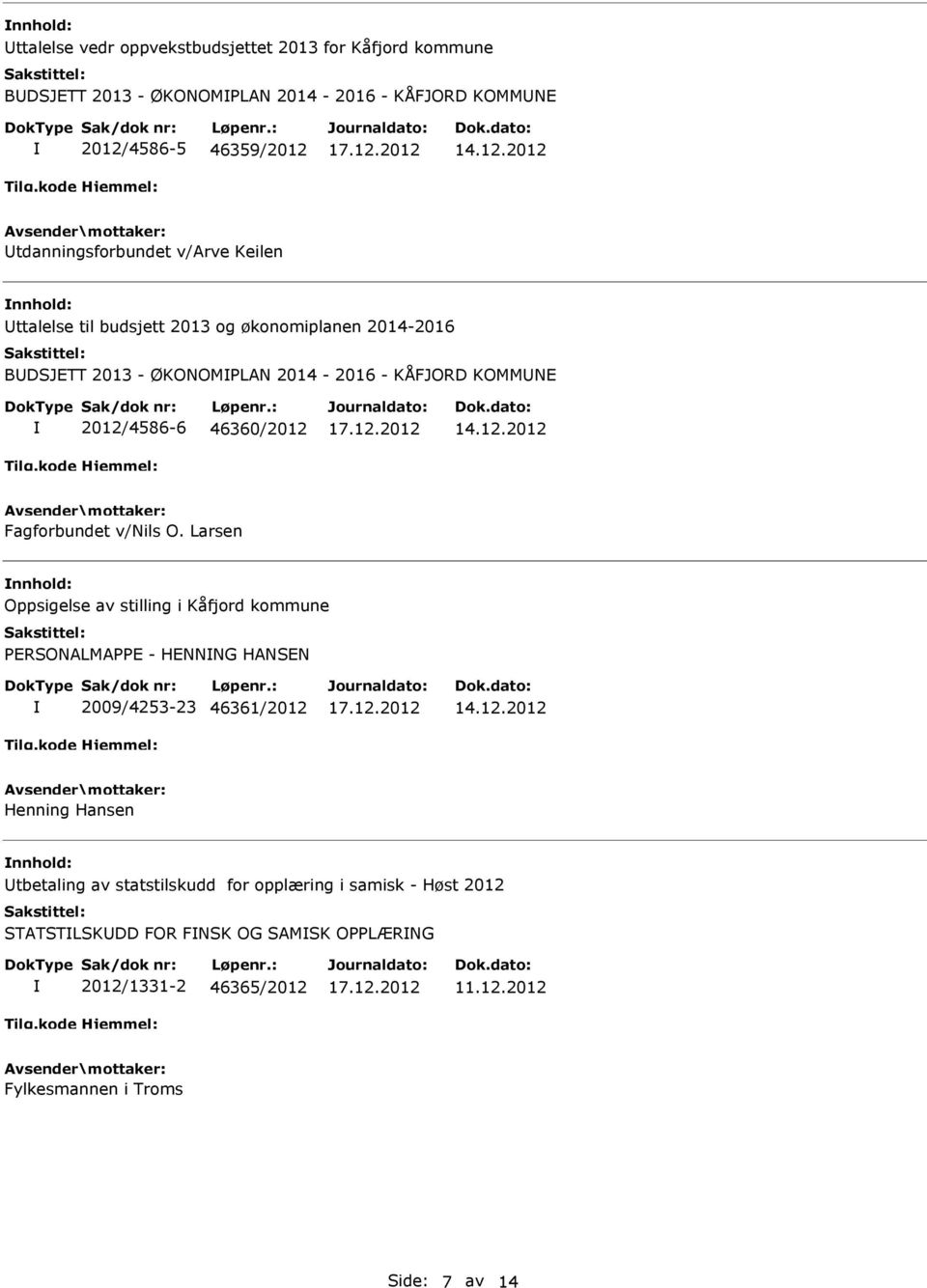 46360/2012 Fagforbundet v/nils O.