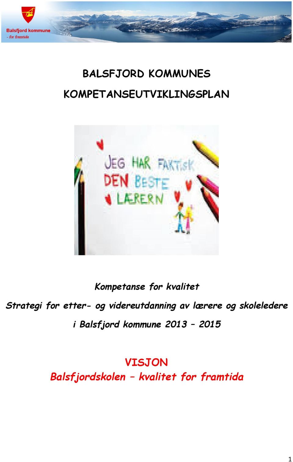 videreutdanning av lærere og skoleledere i