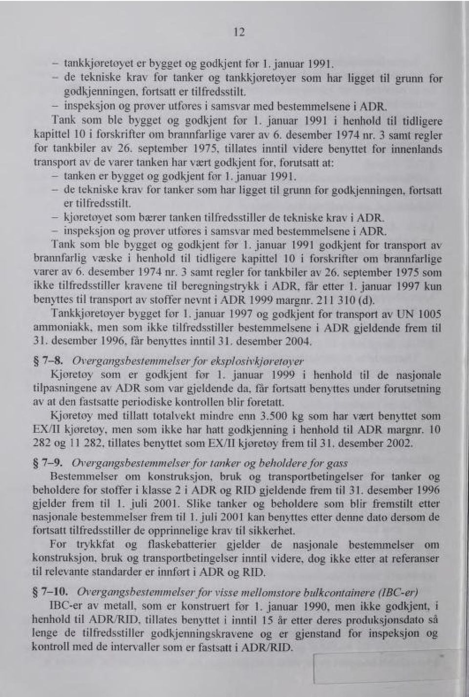 desember 1974 nr. 3 samt regler for tankbiler av 26.