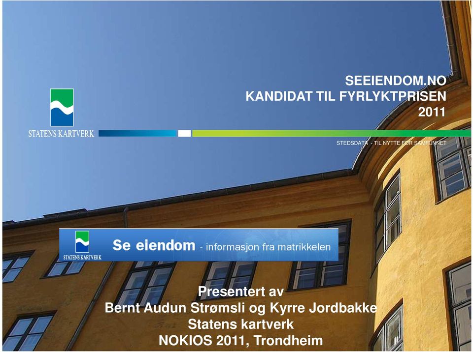 STEDSDATA - TIL NYTTE FOR SAMFUNNET