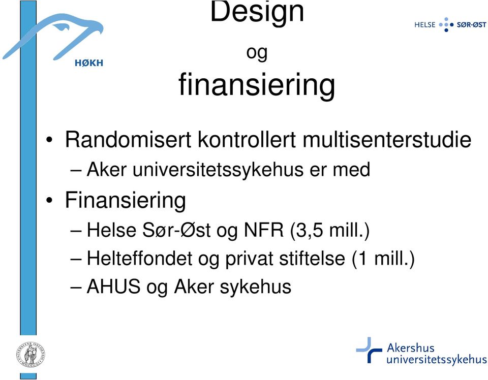 Finansiering Helse Sør-Øst og NFR (3,5 mill.