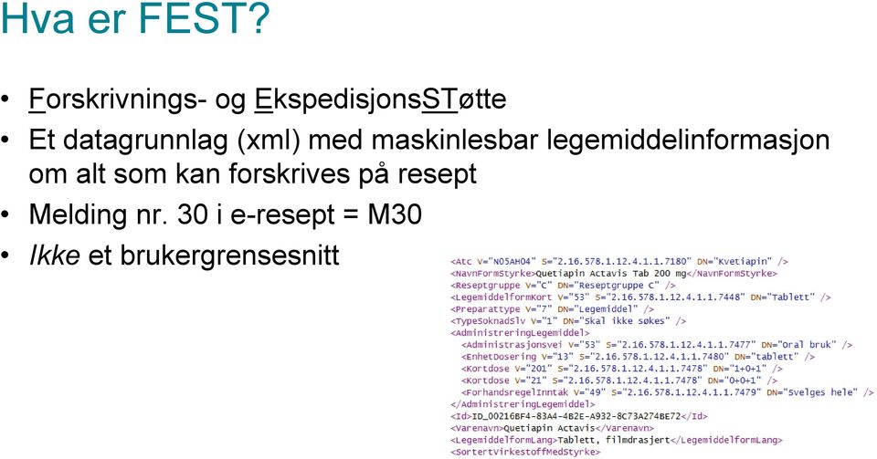 datagrunnlag (xml) med maskinlesbar