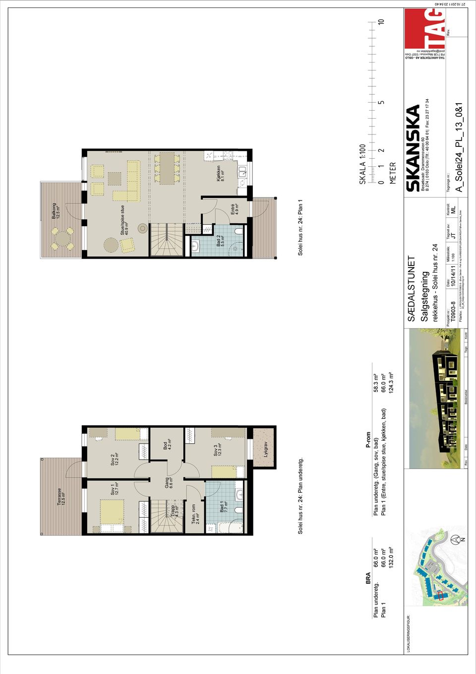 Solei hus nr. 24: Plan 1 P-rom Plan underetg. (Gang, sov, bad) 58.3 m² Plan 1 (Entre, stue/spise stue, kjøkken, bad) 66.