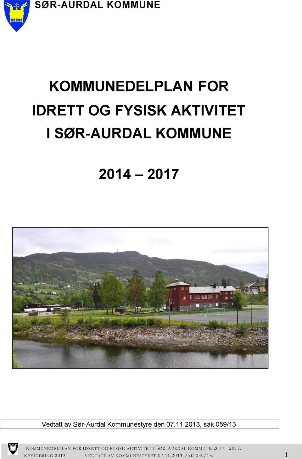 Sør-Aurdal Kommunestyre den 07.11.