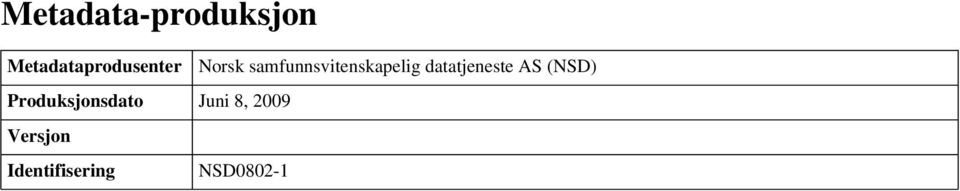 samfunnsvitenskapelig datatjeneste AS