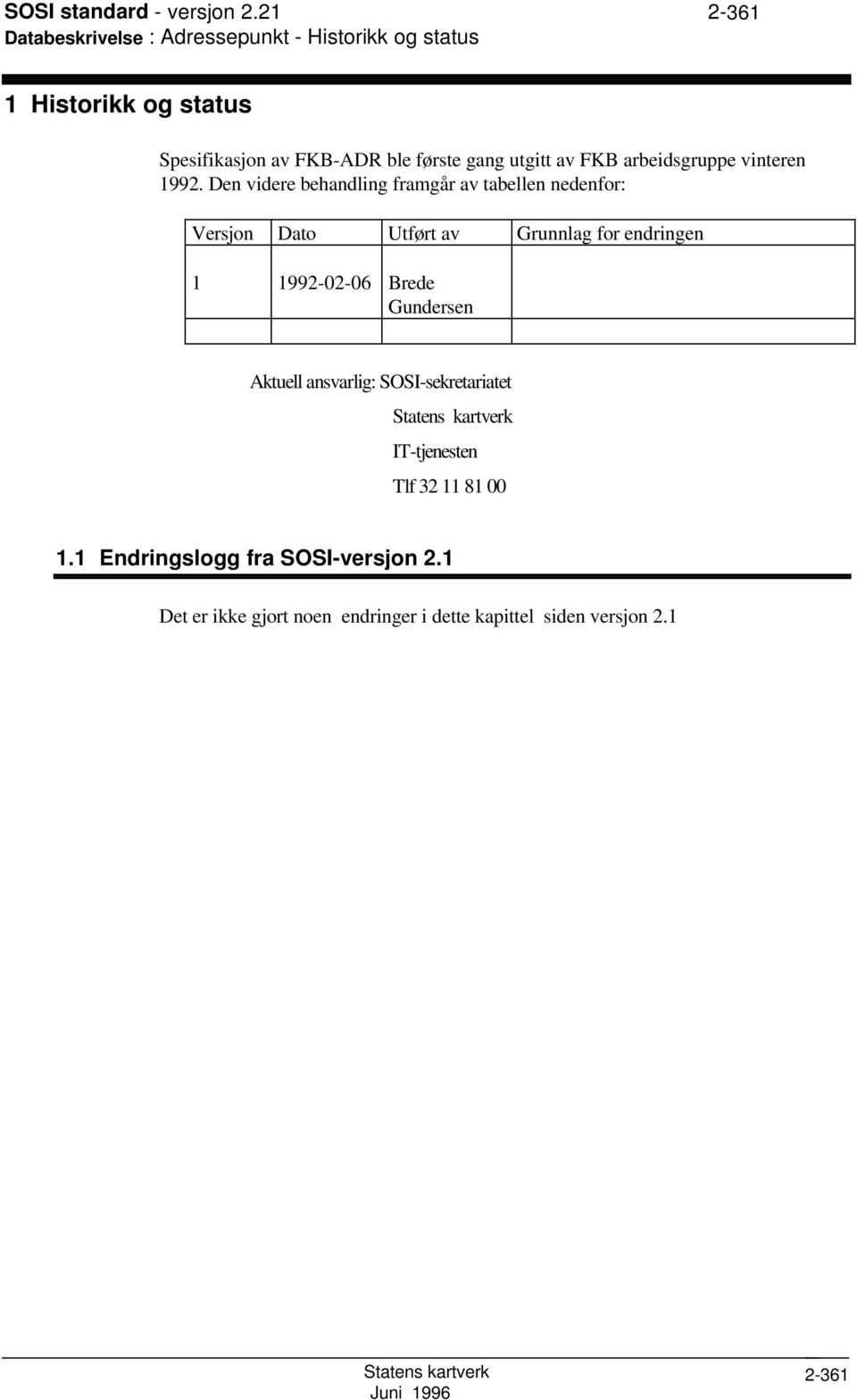 utgitt av FKB arbeidsgruppe vinteren 1992.