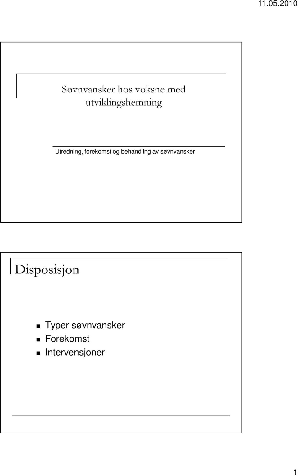 forekomst og behandling av