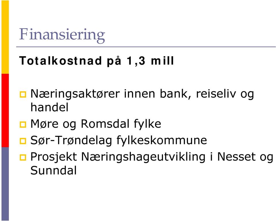 Møre og Romsdal fylke!