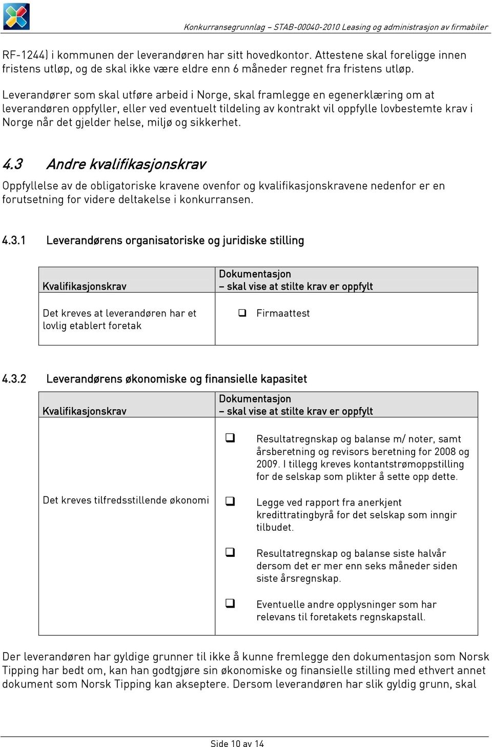 gjelder helse, miljø og sikkerhet. 4.