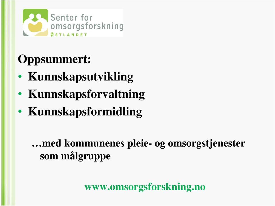 Kunnskapsformidling med kommunenes