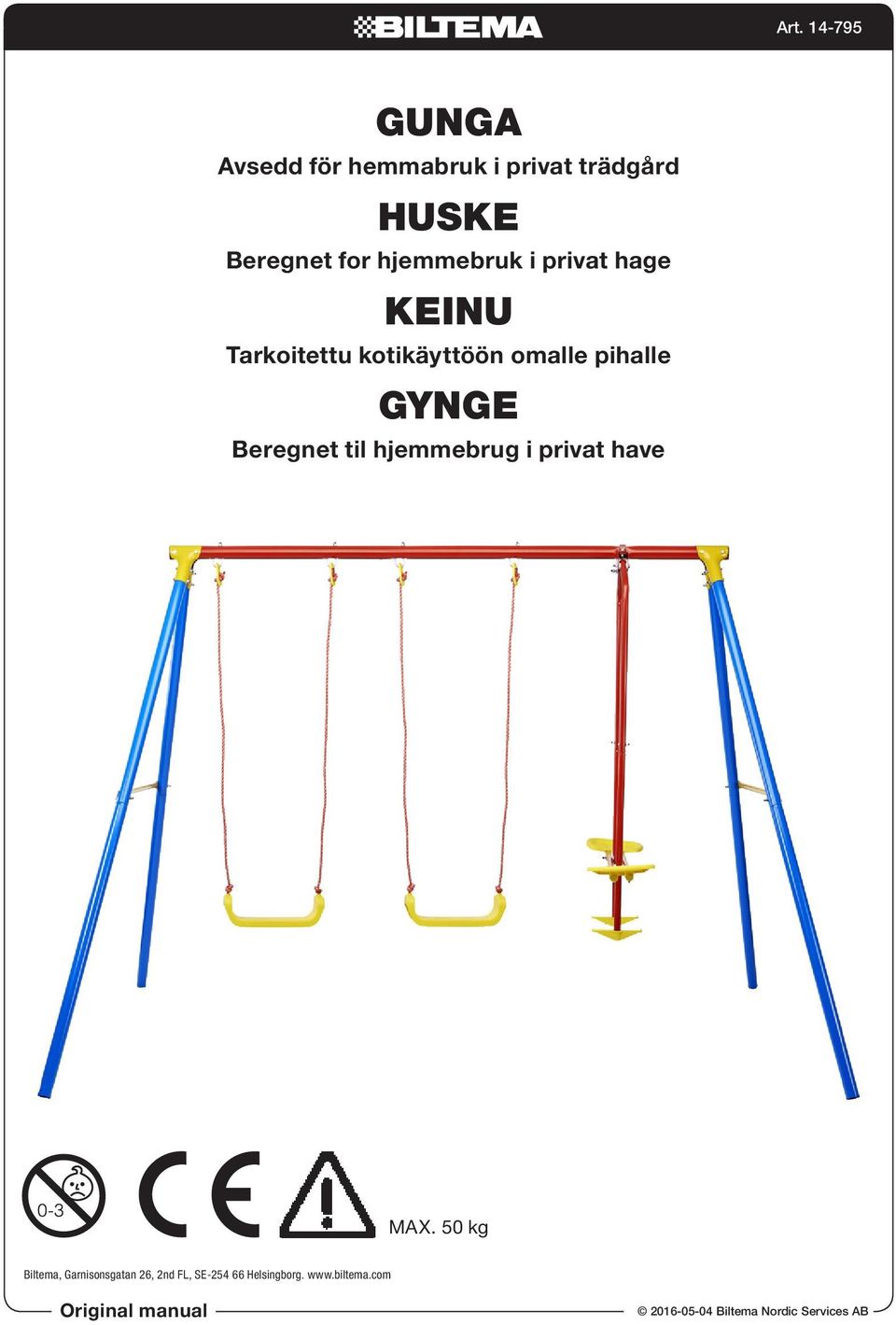 pihalle GYNGE Beregnet til hjemmebrug i privat have MAX.