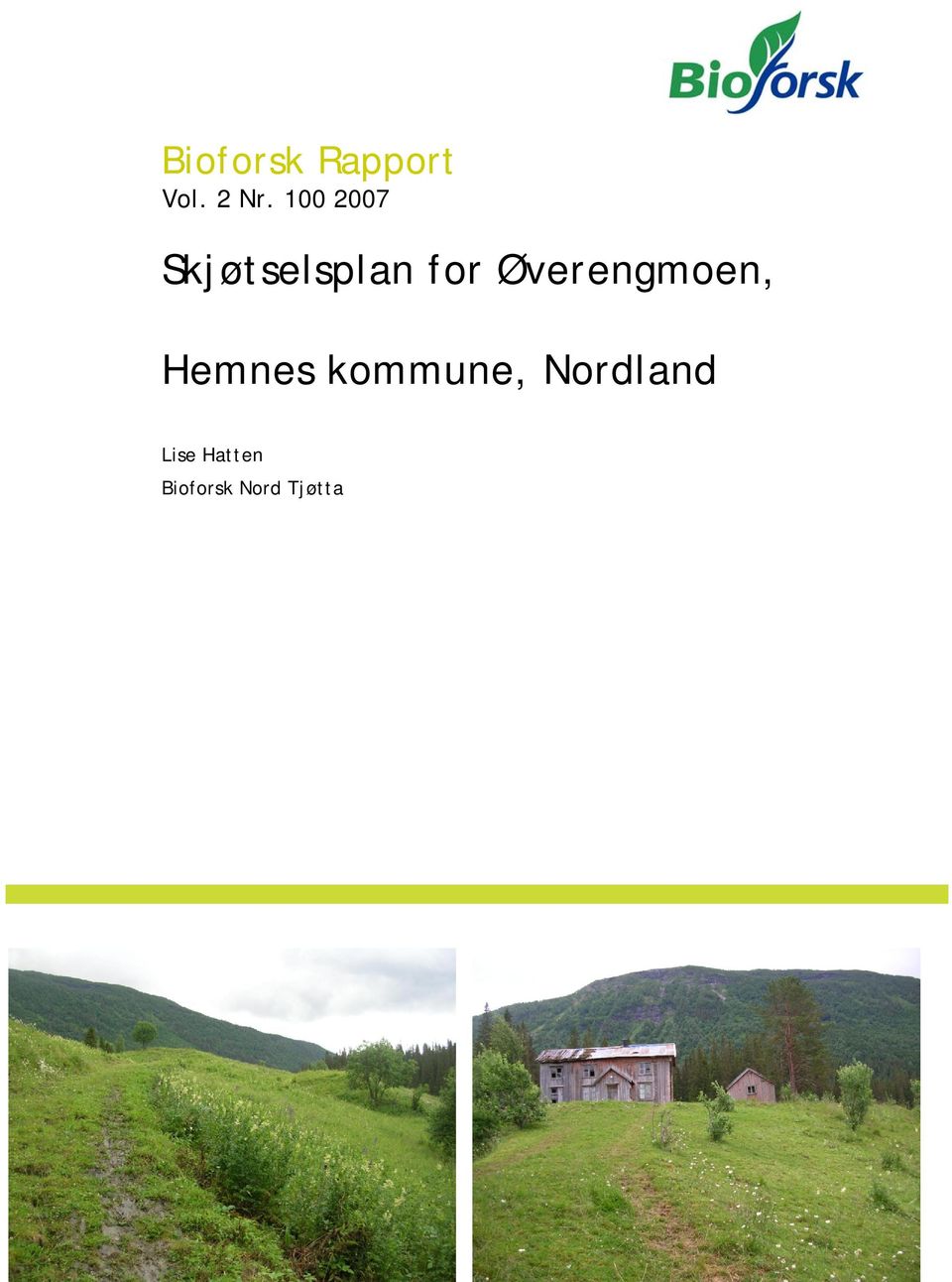 Øverengmoen, Hemnes kommune,